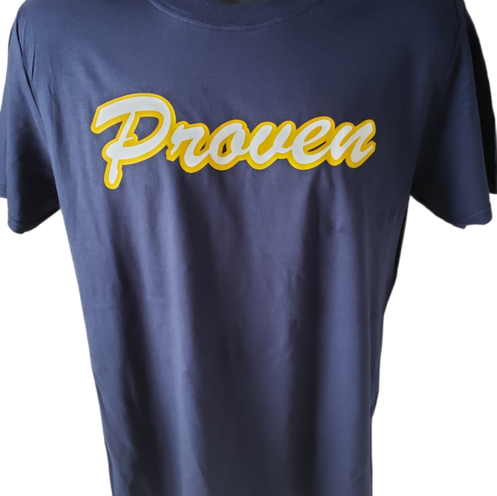 T Shirt Proven